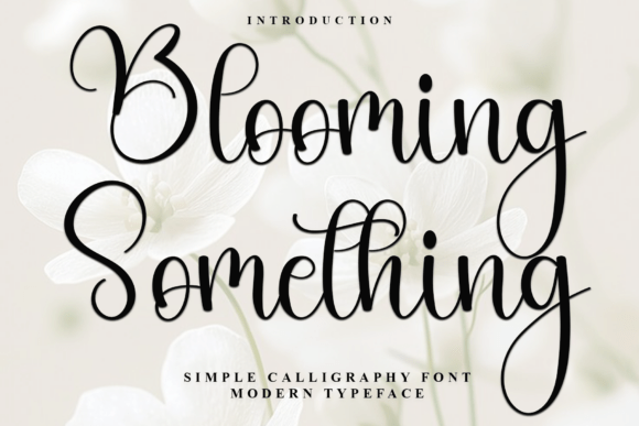 Blooming Something: A Festive Typeface for Branding