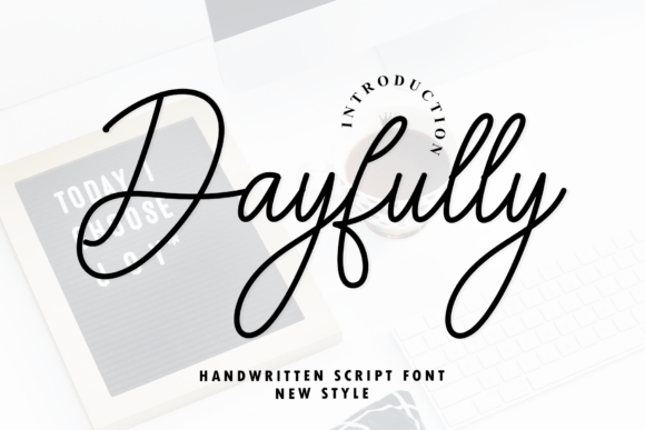 Dayfully: A Modern Script Typeface for Marketers